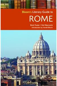 Bloom's Literary Guide to Rome