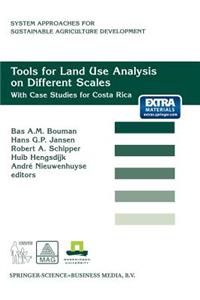 Tools for Land Use Analysis on Different Scales