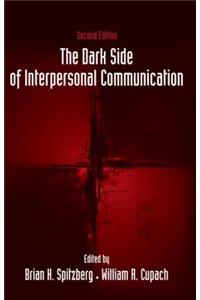 The Dark Side of Interpersonal Communication
