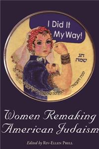 Women Remaking American Judaism