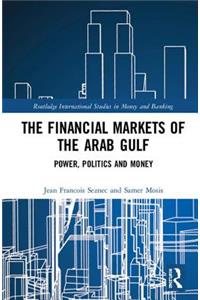 Financial Markets of the Arab Gulf