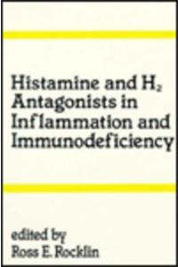 Histamine and H2 Antagonists in Inflammation and Immunodeficiency (Allergic Disease & Therapy)