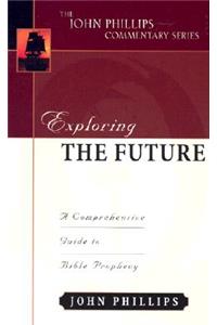 Exploring the Future – A Comprehensive Guide to Bible Prophecy