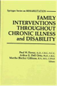 Family Interventions throughout Chronic Illness and Disability