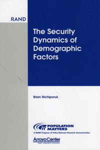 Security Dynamics of Demographic Factors