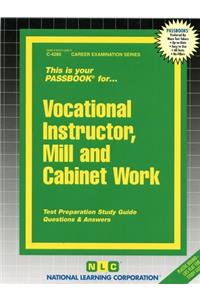 Vocational Instructor, Mill and Cabinet Work