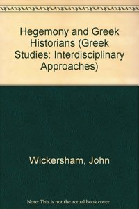 Hegemony and Greek Historians