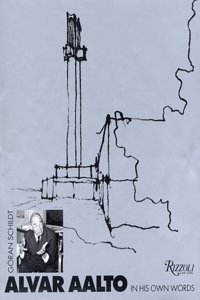 Alvar Aalto in His Own Words