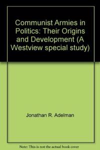 Communist Armies In Politics
