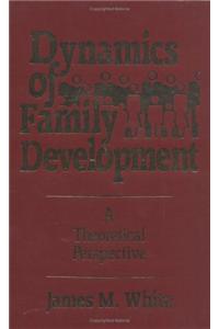 Dynamics Of Family Development: A Theoretical Perspective