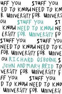 Stuff You Need to Know for University