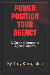 Power Position Your Agency