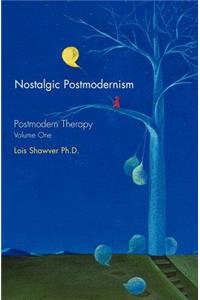 Nostalgic Postmodernism