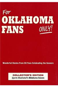 For Oklahome Fans Only!