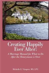 Creating Happily Ever After