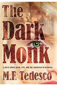 The Dark Monk