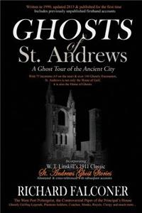 Ghosts of St. Andrews - a Ghost Tour of the Ancient City