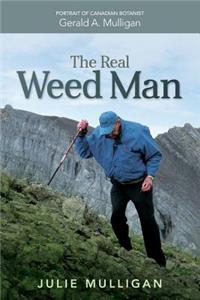 Real Weed Man