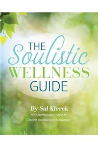The Soulistic Wellness Guide