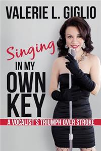 Singing In My Own Key