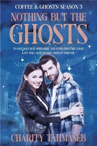 Coffee and Ghosts 3: The Complete Third Season