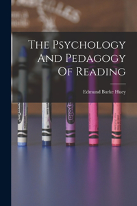 Psychology And Pedagogy Of Reading