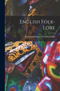 English Folk-lore