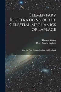 Elementary Illustrations of the Celestial Mechanics of Laplace