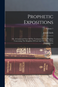 Prophetic Expositions