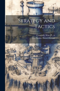 Strategy and Tactics