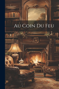 Au Coin du Feu