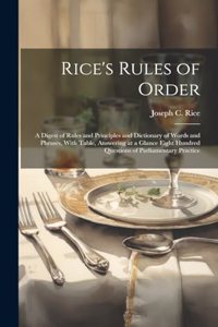 Rice's Rules of Order