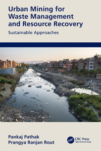 Urban Mining for Waste Management and Resource Recovery