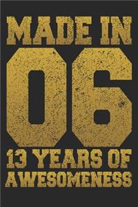 Made In 06 13 Years Of Awesomeness