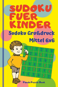 Sudoku Fuer Kinder - Sudoku Großdruck Mittel 6x6