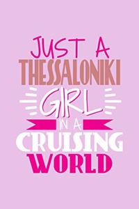 Just A Thessaloniki Girl In A Cruising World