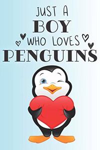 Just A Boy Who Loves Penguins