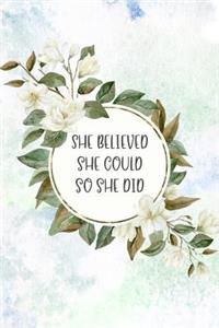 She Believed She Could So She Did