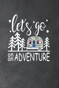 Let's Go On An Adventure