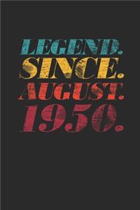 Legend Since August 1950