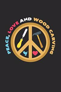 Peace, love and wood carving