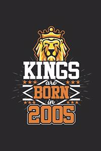 Kings Are Born In 2005