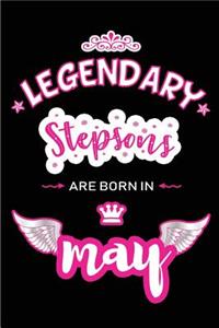 Legendary Stepsons are born in May