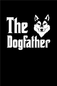 The DogFather: Siberian Husky Lined Notebook and Journal