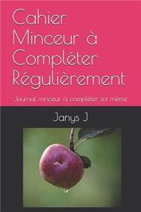 Cahier Minceur à Compléter Régulièrement