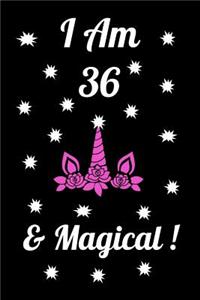 I Am 36 & Magical
