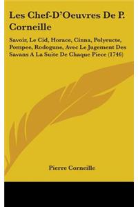 Les Chef-D'Oeuvres De P. Corneille