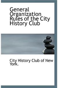 General Organization Rules of the City History Club