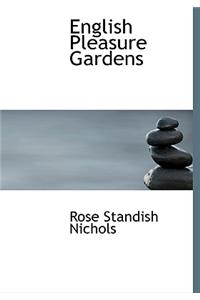 English Pleasure Gardens