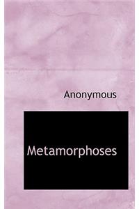 Metamorphoses
